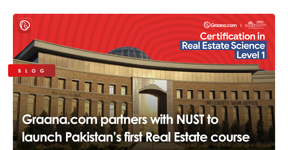 Graana.com partners with NUST to launch Pakistan's first Real Estate course